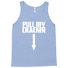 pull my cracker funny xmas christmas Tank Top