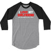 i love my girlfriend 3/4 Sleeve Shirt