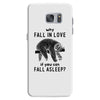 Why Fall In Love If You Can Fall Aslepp Samsung Galaxy S7