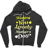 wishing you lovely mother's day Zipper Hoodie
