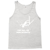 i do all my own stunts ski Tank Top