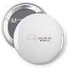 you're my person Pin-back button