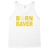 born raver party dance festival funny Tank Top
