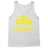 Best Dad in the Galaxy Tank Top