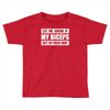 my biceps funny printed Toddler T-shirt