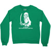 i'm smiling should scare u pirate skeleton Crewneck Sweatshirt