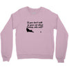 kitten kitty talk to your cat about catnip gifts for dad Crewneck Sweatshirt