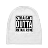 straight outta retail row Baby Beanies