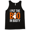 i put the boo in booty Tank Top