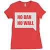 no ban no wall Ladies Fitted T-Shirt