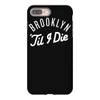 brooklyn 'till i die iPhone 8 Plus