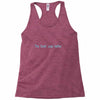 book was better, the Racerback Tank