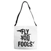 Fly You Fools Adjustable Strap Totes