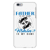 Father is my Name Fishing Is My Game iPhone 6/6s Plus Case