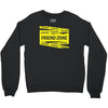 danger danger friend zone funny slogan Crewneck Sweatshirt