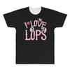 i love lops lots All Over Men's T-shirt