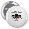 mixed martial arts and crafts Pin-back button