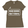 read books not t shirts (2) Ladies Fitted T-Shirt