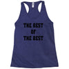 The Best Of The Best Racerback Tank