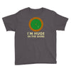 i'm huge (in the shire) Youth Tee