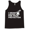 for your protection Tank Top