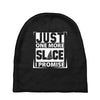 Just One More Slice I Promise Baby Beanies