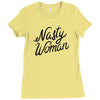 nasty woman Ladies Fitted T-Shirt