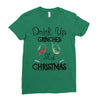 drink up grinches it's christmas Ladies Fitted T-Shirt