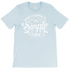 simple things T-Shirt