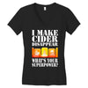funny i make cider disappear, ideal gift or birthday present. Women's V-Neck T-Shirt
