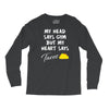 my head says gym but my heart say tacos Long Sleeve Shirts
