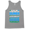 just wen i think you coundn't posible be any dumber you go and do somt Tank Top