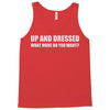 up and dressed Tank Top