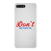 Don't Bother Me iPhone 7 Plus Case