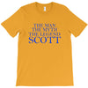 the man,myth,legend scott T-Shirt