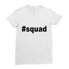 squad Ladies Fitted T-Shirt