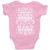 Real Kings Are Born On October 15 Baby Onesie