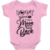 Love You To The Moon And Back Baby Bodysuit