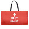 baby daddy funny new Weekender Totes