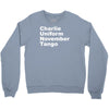 charlie uniform november tango Crewneck Sweatshirt