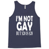 new i'm not gay but $20 is $20 Tank Top