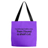 funny t shirt i used to jog 5 miles a day Tote Bags