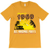 made in 1969 all original parts T-Shirt