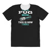 i'm a pug mom All Over Women's T-shirt