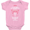 To The World My Daughter is Just a Nurse... Baby Onesie