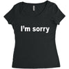 i'm sorry (2) Women's Triblend Scoop T-shirt