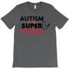Autism Is My Super Power T-Shirt