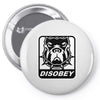 bull dog disobey Pin-back button