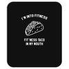 fitness fit taco in my mouth funny food eating healthy exercise gym Mousepad