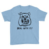 deal with it angry pitbul Youth Tee